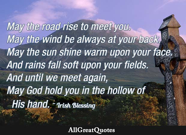 may the road rise with you