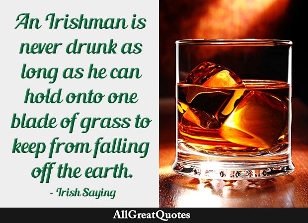 irish drunk saying