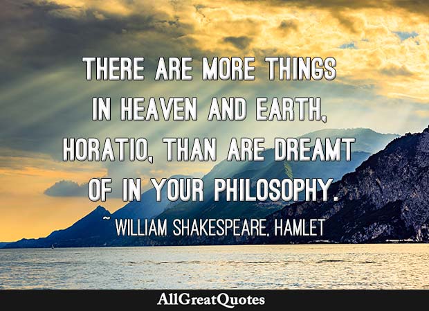 more things in heaven and earth quote hamlet