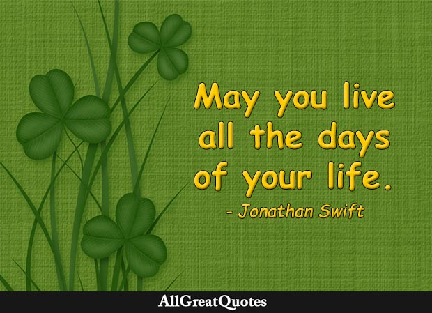 jonathan swift live all the days quote